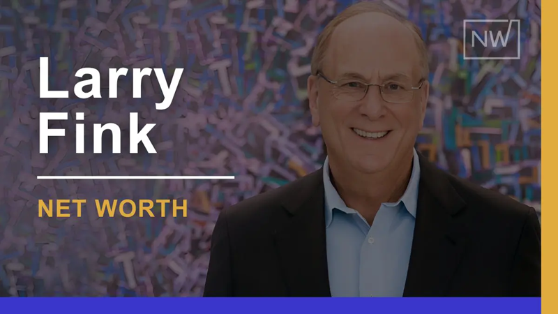 Larry Fink Net Worth 2024: Inside His $1.2 Billion Fortune from BlackRock’s Success 2